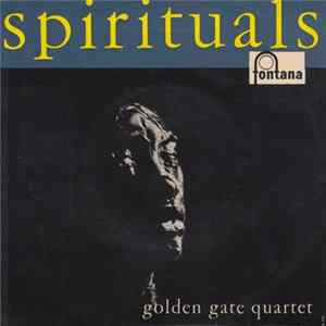 The Golden Gate Quartet - Spirituals Album