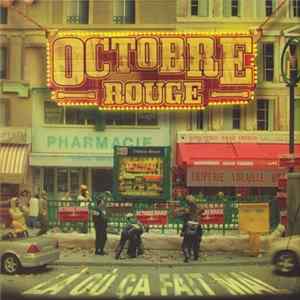 Octobre Rouge - Là Où Ca Fait Mal Album