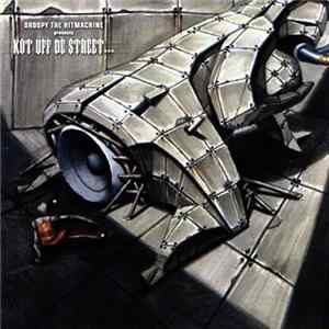 Droopy The Hitmachine - Presents Kot Uff De Street... Album