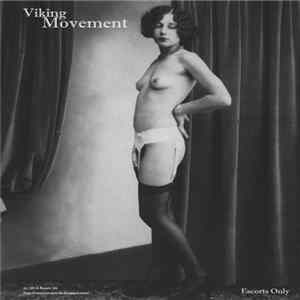 Viking Movement - Escorts Only Album