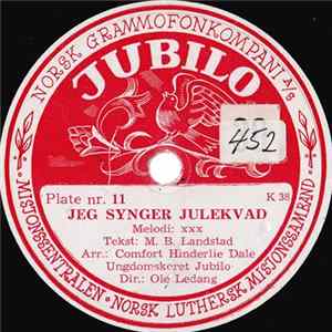 Ungdomskoret Jubilo - Jeg Synger Julekvad / Jeg Er Så Glad Hver Julekveld Album