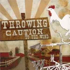 Various - Throwing Caution To The Wind Album
