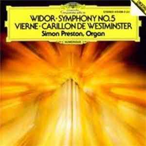 Charles-Marie Widor And Louis Vierne - Symphony No. 5, Carillon De Westminster Album
