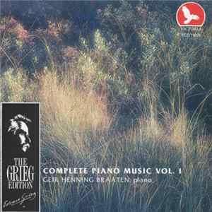 Edvard Grieg, Geir Henning Braaten - Complete Piano Music Vol. I Album