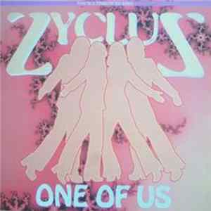 Zyclus - One Of Us Album