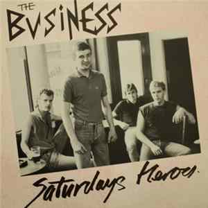 The Business - Saturdays Heroes Album