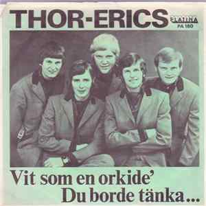 Thor-Erics - Vit Som En Orkidé Album