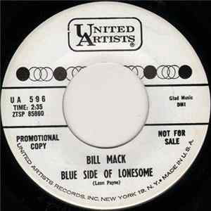 Bill Mack - Blue Side Of Lonesome Album