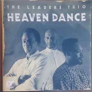 The Leaders Trio - Heaven Dance Album