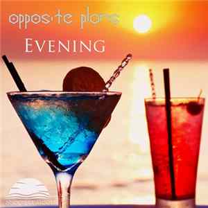 Opposite Plans - Evening Album