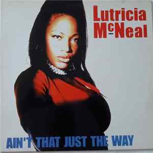 Lutricia McNeal - Ain't That Just The Way Album