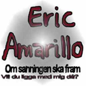 Eric Amarillo - Om Sanningen Ska Fram Album