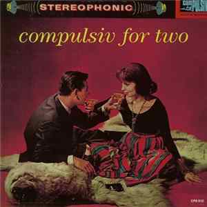 Various - Compulsiv For Two Album