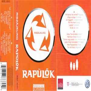Rapülők - Riszájkling Album