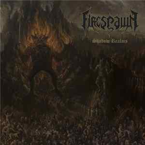 Firespawn - Shadow Realms Album