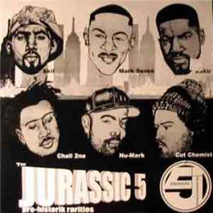 Jurassic 5 - Pre-Historik Rarities Album