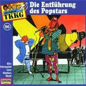 Stefan Wolf - TKKG 96 - Die Entführung Des Popstars Album