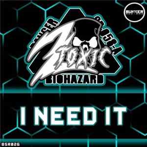 2Toxic - I Need It Album