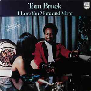 Tom Brock - I Love You More And More Album