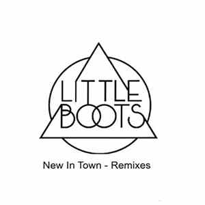 Little Boots - New In Town - Remixes Album
