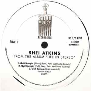 Shei Atkins - Quit Bumpin Album