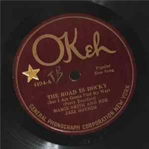 Mamie Smith And Her Jazz Hounds - The Road Is Rocky (But I Am Gonna Find My Way) / Fare The Honey Blues Album