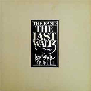 The Band - The Last Waltz Album