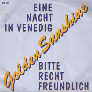 Golden Sunshine - Eine Nacht In Venedig / Bitte Recht Freundlich Album