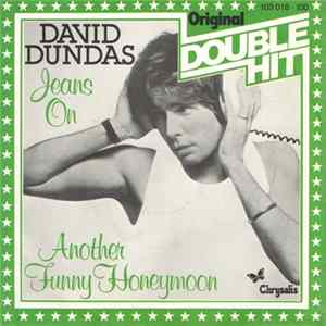 David Dundas - Jeans On / Another Funny Honeymoon Album