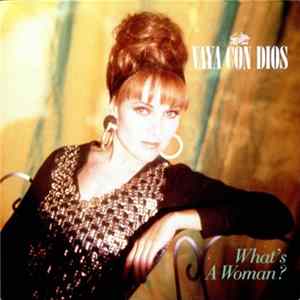Vaya Con Dios - What's A Woman? Album