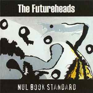 The Futureheads - Nul Book Standard Album