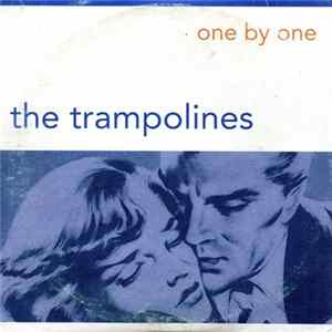 The Trampolines - One By One Album