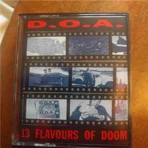 D.O.A. - 13 Flavours Of Doom Album
