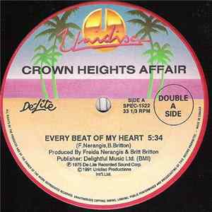 Crown Heights Affair - Every Beat Of My Heart / Say A Prayer For Two / I'm Gonna Love You Forever Album