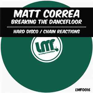 Matt Correa - Breaking The Dancefloor Album