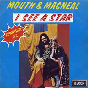 Mouth & MacNeal - I See A Star / My Friend Album