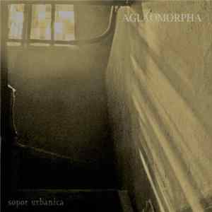 Aglaomorpha - Sopor Urbanica Album