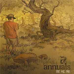 Annuals - Be He Me Album