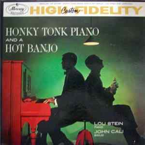 John Cali & Lou Stein - Honky Tonk Piano And A Hot Banjo Album