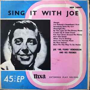 Joe 'Mr Piano' Henderson And His Friends - Sing It With Joe Album